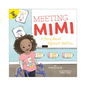 Meeting Mimi: A Story about Different Abilities Volume 7 - Paperback