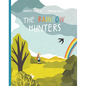 The Rainbow Hunters: A Picture Book - Hardcover