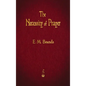 The Necessity of Prayer - Hardcover