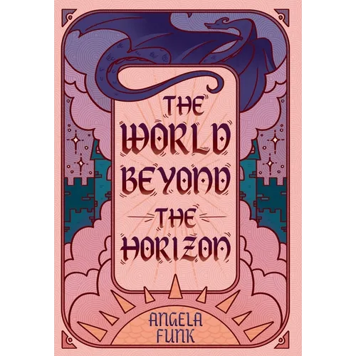 The World Beyond the Horizon - Hardcover