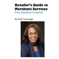 The Retailers Guide to Merchant Services: From Storefront to Internet - Paperback