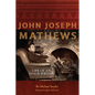 John Joseph Mathews: Life of an Osage Writer Volume 69 - Paperback