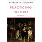 Practicing History: Selected Essays - Paperback