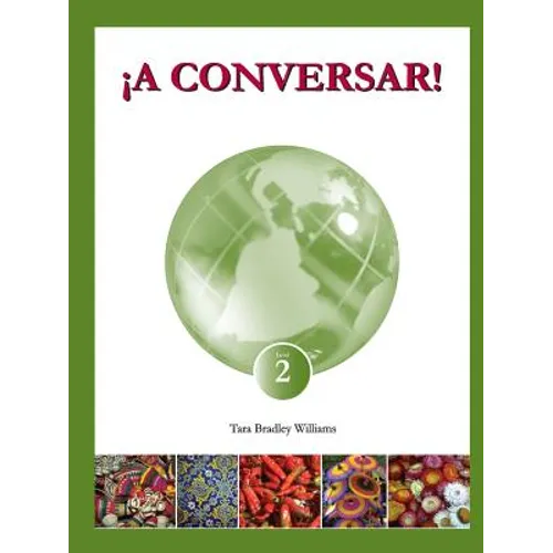 ¡A Conversar! Level 2 Student Workbook - Paperback