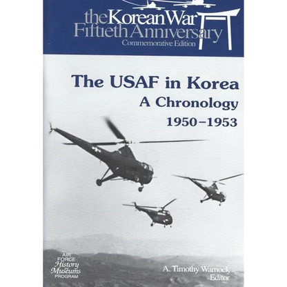 The USAF in Korea: A Chronology 1950-1953 - Paperback