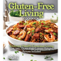 Gluten-Free Living Cookbook: Gluten-Free Living Cookbook: Embrace Health-Conscious Living with 100+ Gluten-Free Culinary Delights, Pictures Included - Paperback