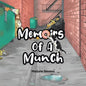 Memoirs of a Munch - Paperback
