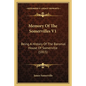 Memory Of The Somervilles V1: Being A History Of The Baronial House Of Somerville (1815) - Paperback