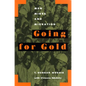 Going for Gold: Men, Mines, and Migration Volume 51 - Paperback