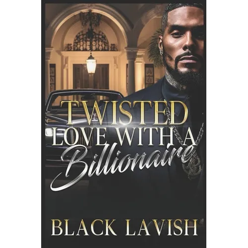 Twisted Love With A Billionaire - Paperback