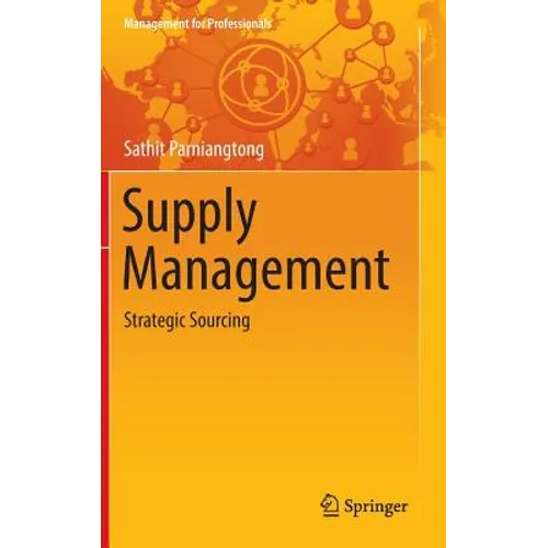 Supply Management: Strategic Sourcing - Hardcover