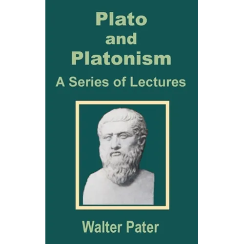 Plato and Platonism: A Series of Lectures - Paperback