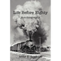 Life Before Eighty: Autobiography - Paperback
