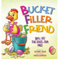 Bucket Filler Friends - Hardcover