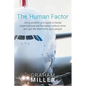 The Human Factor: Using aviation principles to boost organisational performance, reduce error and get the best from your people - Paperback