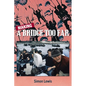 Making a Bridge Too Far - Hardcover