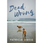 Dead Wrong - Paperback