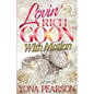Lovin' A Rich Goon With Motion: An African American Romance - Paperback