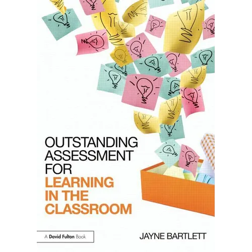 Outstanding Assessment for Learning in the Classroom - Paperback