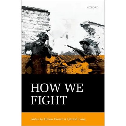 How We Fight: Ethics in War - Hardcover