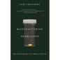 Manufacturing Depression: The Secret History of a Modern Disease - Paperback