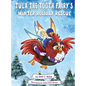 Tula the Tooth Fairy's Winter Holiday Rescue - Hardcover