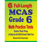 6 Full-Length MCAS Grade 6 Math Practice Tests: Extra Test Prep to Help Ace the MCAS Grade 6 Math Test - Paperback