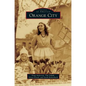 Orange City - Hardcover
