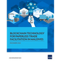 Blockchain Technology for Paperless Trade Facilitation in Maldives - Paperback