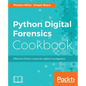 Python Digital Forensics Cookbook: Effective Python recipes for digital investigations - Paperback