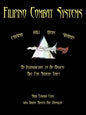Filipino Combat Systems: An Introduction to An Ancient Art For Modern Times - Paperback