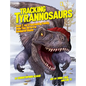 Tracking Tyrannosaurs: Meet T. Rex's Fascinating Family, from Tiny Terrors to Feathered Giants - Hardcover