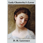 Lady Chatterley's Lover (the Unexpurgated Edition) - Paperback