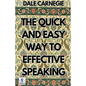 The Quick and Easy Way to Effective Speaking - Paperback