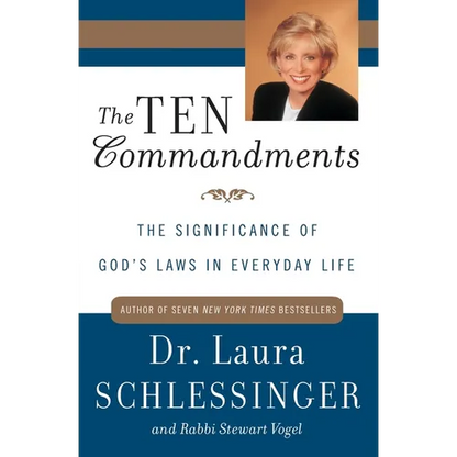The Ten Commandments: The Significance of God's Laws in Everyday Life - Paperback