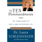 The Ten Commandments: The Significance of God's Laws in Everyday Life - Paperback