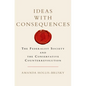 Ideas with Consequences: The Federalist Society and the Conservative Counterrevolution - Hardcover