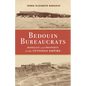 Bedouin Bureaucrats: Mobility and Property in the Ottoman Empire - Hardcover