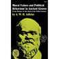 Moral Values and Political Behaviour in Ancient Greece: From Homer to the End of the Fifth Century - Paperback