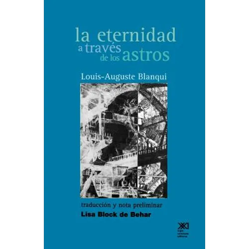 La Eternidad a Traves de Los Astros: Hipotesis Astronomica - Paperback