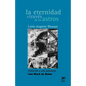 La Eternidad a Traves de Los Astros: Hipotesis Astronomica - Paperback