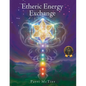 Etheric Energy Exchange - Paperback