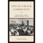 Life in a Black Community: Striving for Equal Citizenship in Annapolis, Maryland, 1902-1952 - Paperback