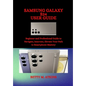 Samsung Galaxy S24 Series User Guide: Beginner and Professional Guide to Navigate, Innovate, Elevate Your Path to Smartphone Mastery - Paperback