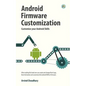 Android firmware customization - Paperback