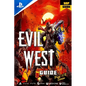 Evil West Complete Guide: Tips, Tricks & Strategies - Paperback
