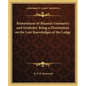 Restorations of Masonic Geometry and Symbolry Being a Dissertation on the Lost Knowledges of the Lodge - Paperback