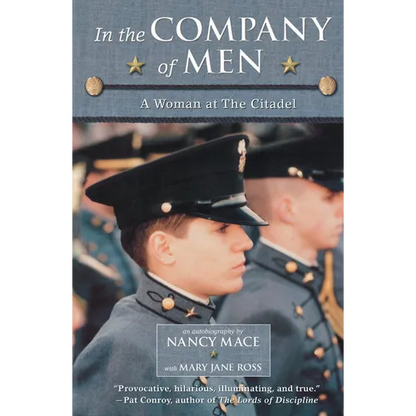 In the Company of Men: A Woman at the Citadel - Paperback