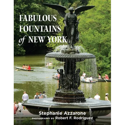 Fabulous Fountains of New York - Hardcover