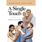A Single Touch: Queen of the Hill - Hardcover